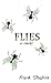 Flies by Frank  Shapiro
