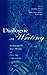 Dialogue on Writing: Rethinking ESL, Basic Writing, and First-year Composition