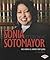 Sonia Sotomayor: First Hispanic U.S. Supreme Court Justice (Gateway Biographies)