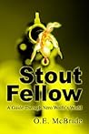 Stout Fellow: A Guide Through Nero Wolfe's World Stout Fellow: A Guide Through Nero Wolfe's World