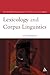 Lexicology and Corpus Linguistics (Open Linguistics)