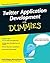 Twitter Application Development for Dummies