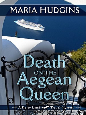Death on the Aegean Queen (Dotsy Lamb, #3)
