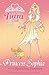 Princess Sophia And The Sparkling Surprise by Vivian French Princess Sophia And The Sparkling Surprise by Vivian French