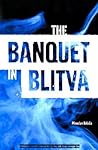 The Banquet in Blitva