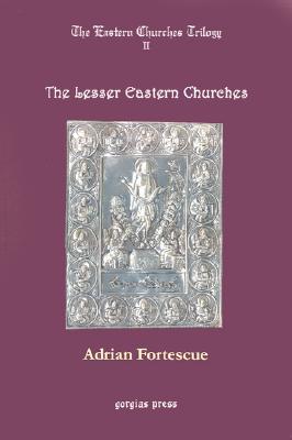 The Lesser Eastern Churches (Paperback)
