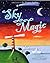 Sky Magic: Poems