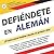 Defiendete en Aleman [With CD (Audio)] (Spanish Edition)