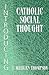 Introducing Catholic Social Thought