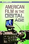 American Film in the Digital Age (New Directions in Media) American Film in the Digital Age (New Directions in Media)