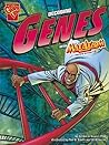 The Decoding Genes with Max Axiom, Super Scientist (Graphic Science)