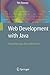 Web Development with Java: Using Hibernate, JSPs and Servlets