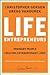 Life Entrepreneurs by Christopher Gergen