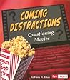 Coming Distractions: Questioning Movies (Fact Finders: Media Literacy)