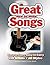 How to Write Great Songs: Easy to Use, Easy to Carry, 100 Artists All Styles