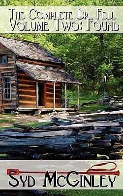 The Complete Dr. Fell Volume II: Found (Paperback)