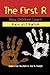 The First R How Children Learn Race and Racism by Debra Van Ausdale