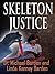 Skeleton Justice (Thorndike Press Large Print Crime Scene)