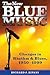 The New Blue Music: Changes in Rhythm & Blues, 1950–1999 (American Made Music Series)