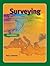 Surveying by Barry F. Kavanagh