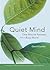 Quiet Mind by David Kundtz