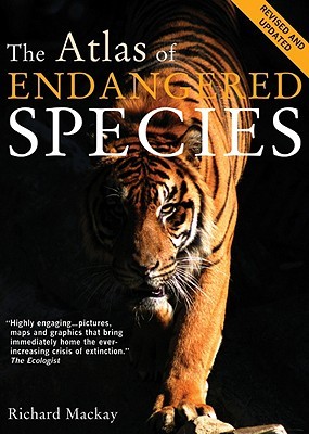 The Atlas of Endangered Species (Atlas Of... (University of California Press))