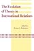 The Evolution of Theory in International Relations by Robert L. Rothstein