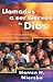 Llamados a ser siervos de Dios: La tarea más importante para cada cristiano, Spanish Edition