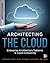 Architecting the Cloud