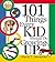 101 Things Every Kid Should Do Growing Up by Alecia T. Devantier