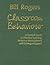 Classroom Behaviour: A Practical Guide to Effective Teaching, Behaviour Management and Colleague Support