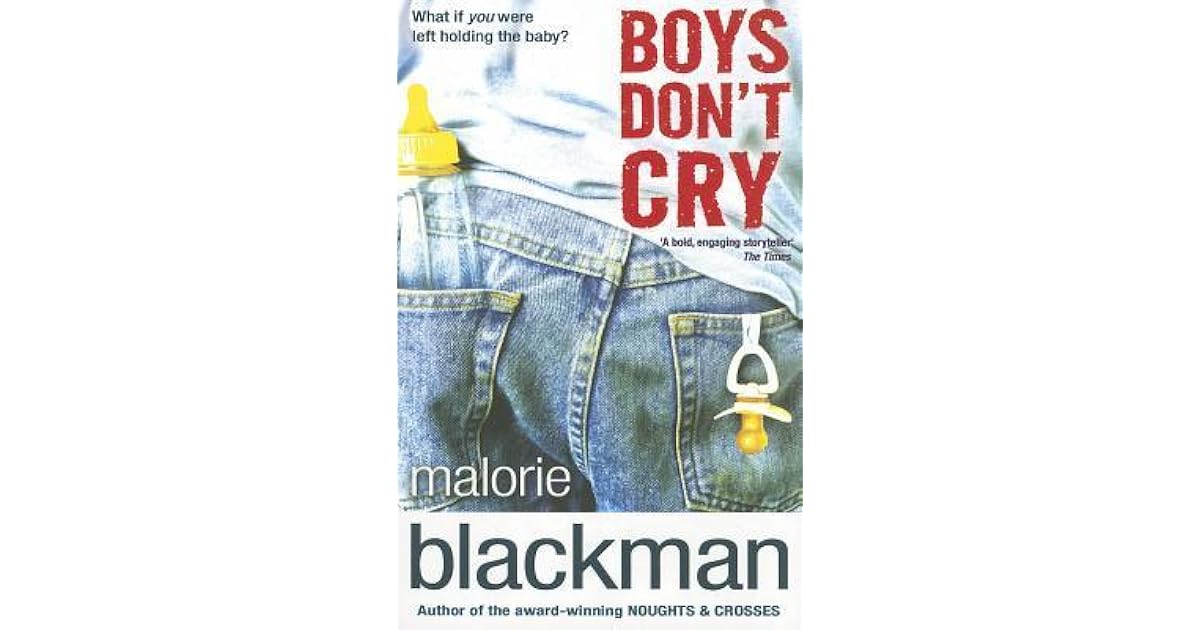 Boys Don't Cry by Malorie Blackman
