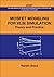 Mosfet Modeling for VLSI Simulation: Theory And Practice (International Series on Advances in Solid State Electronics) (International Series on Advances in Solid State Electronics and Technology)