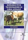 Reproductive Technologies in Farm Animals
