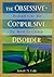 The Obsessive-Compulsive Disorder (Haworth Religion and Mental Health)