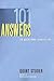 101 Answers To Questions Le...