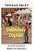 Definitely Digital!: A Short Course in Digital Photography