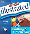 Maran Illustrated Knitting and Crocheting