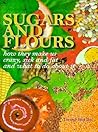 Sugars and Flours...