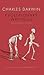 Evolutionary Writings: Including the Autobiographies (World's Classics)