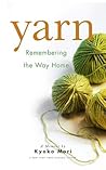 Yarn: Remembering...