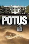 Potus by Greg  Holden