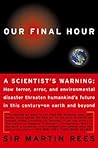 Our Final Hour: A...