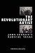The Revolutionary Artist: J...