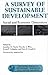 A Survey of Sustainable Development: Social And Economic Dimensions (Volume 6) (Frontier Issues in Economic Thought)