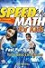 Speed Math for Kids: The Fast, Fun Way To Do Basic Calculations