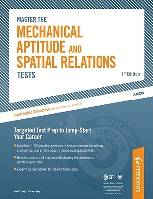 Master The Mechanical Aptitude and Spatial Relations Test (Peterson's Master the Mechanical Aptitude & Spatial Tests)