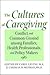 The Cultures of Caregiving:...