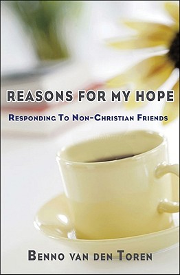 Reasons for my Hope: Responding to Non-Christian Friends (Paperback)