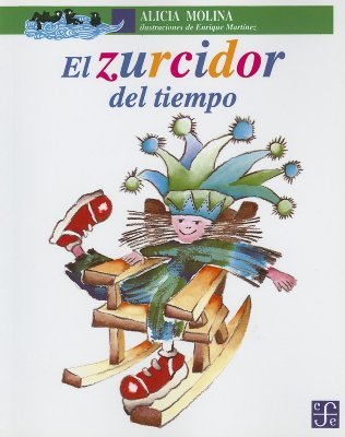 El zurcidor del tiempo (Paperback)